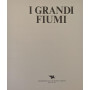 I grandi fiumi