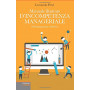 Manuale illustrato d'incompetenza manageriale. Sull'ingegnosità  collettiva