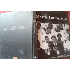 Martin Luther King. L'uomo che sognava l'uguaglianza fra i bianchi e i neri. Prefazione di Pino Buongiorno