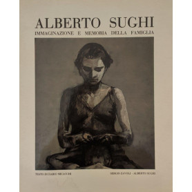 Alberto Sughi. Immaginazione e memoria della famiglia