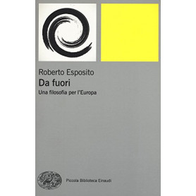 Da fuori. Una filosofia per l'Europa