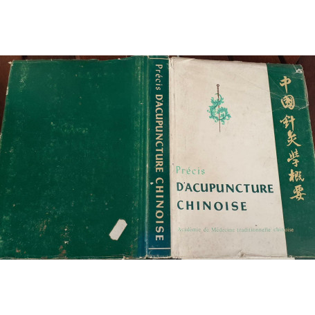 Precis . D'acupuncture chinoise. Academie de medecine traditionnelle chinoise