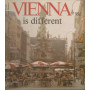 Vienna is different