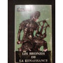 Les bronzes de la renaissance