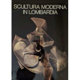 Scultura moderna in Lombardia 1900-1950