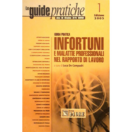 Guida pratica infortuni e malattie professionali nel rapporto di lavoro