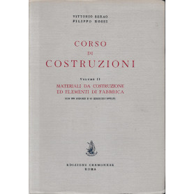 Corso Di Costruzioni 2° Vol. Materiali da costruzione ed elementi di fabbrica