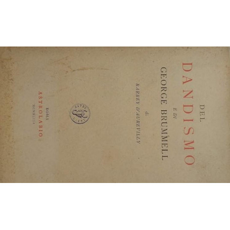 Del Dandismo e di Geo rge Brummel