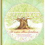 Il nostro albero familiare. Un libro per ricostruire la genealogia e scrivere la storia della famiglia