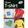 Creare t-shirt. Colori e creatività  da indossare
