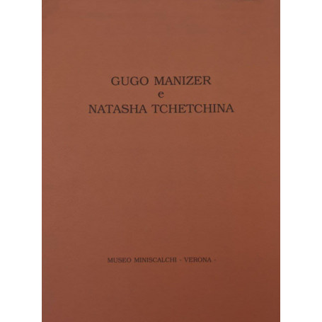 Sul paesaggio : per la pittura di Gugo Manizer e *sulla scultura lirica di Natasha Tchetchina