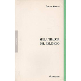 Sulla traccia del religioso