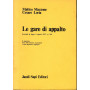Le gare di appalto. Secondo la legge 8 Agosto 1977