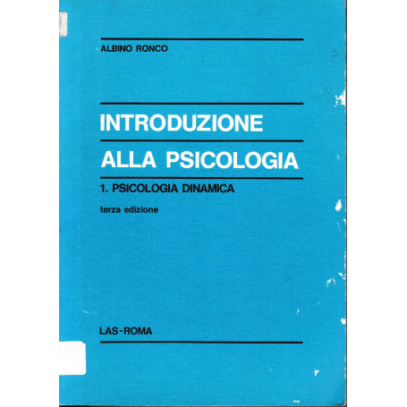 Introduzione alla psicologia. 1: Psicologia dinamica