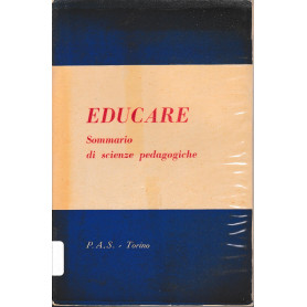 Educare. Sommario di scienze pedagogiche