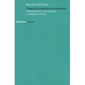 Trends di economia internazionale. Globalizzazione