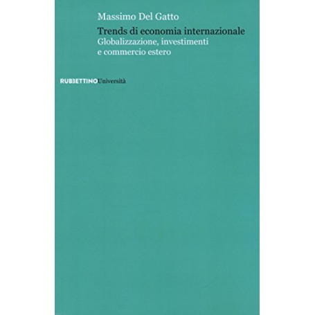 Trends di economia internazionale. Globalizzazione