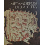 Metamorfosi della città