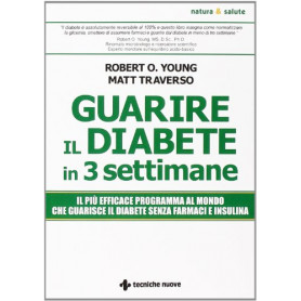 Guarire il diabete in 3 settimane