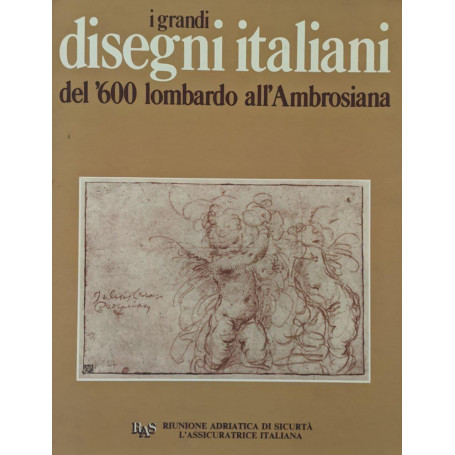 I grandi disegni italiani del '600 lombardo all'Ambrosiana