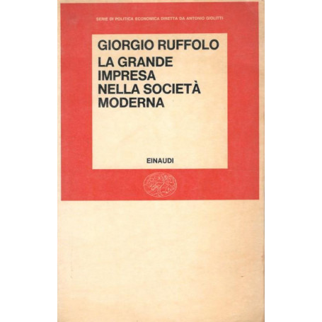 La grande impresa nella società  moderna