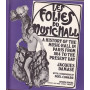Les Folies du Music-Hall. A History of the Music-Hall in Paris from 1914.