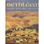 Bethléem. 2000 ans de passion