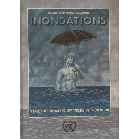 Inondations. Personnes menacées - Stratégies de prévention