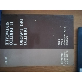 Diritto del lavoro. Il diritto sindacale (Vol. 1)