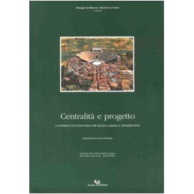 Centralità  e progetto. Contributi di concorso per piazza Carafa a Grammichele