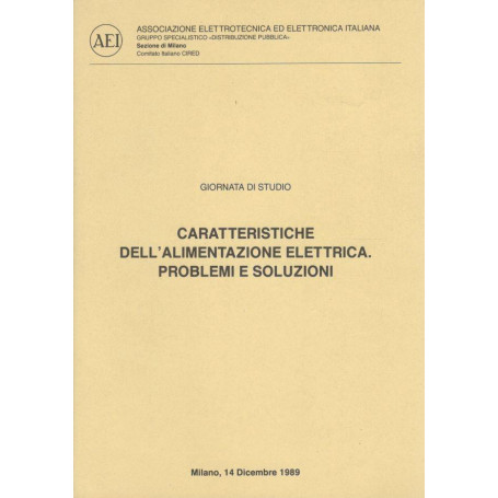 Caratteristiche dell'alimentazine elettrica. Problemi e soluzioni