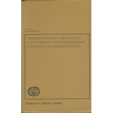 Mercati verticaliorganizzati e tecnologie dell'infprmazione