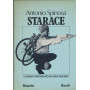 Starace. L'uomo che inventò lo stile fascista