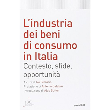 L'industria dei beni di consumo in Italia. Contesto