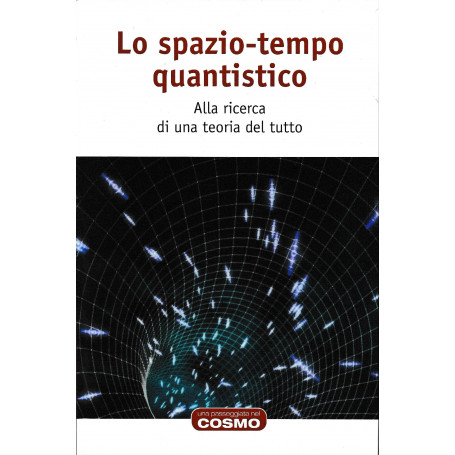 Lo spazio tempo quantistico