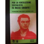 Per la rivoluzione socialista in medio oriente
