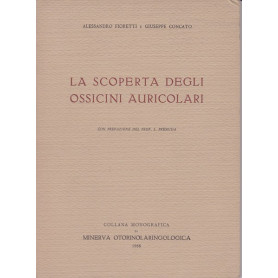 La scoperta degli ossicini auricolari