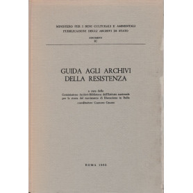 Guida agli archivi della Resistenza