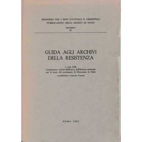 Guida agli archivi della Resistenza