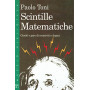 Scintille matematiche. Giochi e gare di creatività  e logica