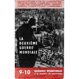 La deuxième guerre mondiale. Recherches internationales 9-10 Set-Dic 1958
