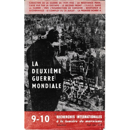 La deuxième guerre mondiale. Recherches internationales 9-10 Set-Dic 1958