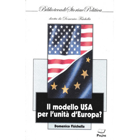 Il modello USA per l'unità  d'Europa?