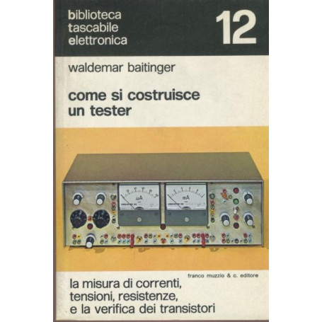 Come si costrusice un tester