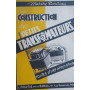 Construction des petits transormateurs. Toutes leurs applications