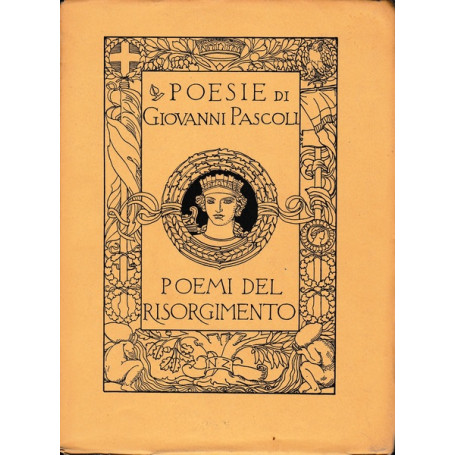 Poesie di Giovanni Pascoli. Poemi del Risorgimento