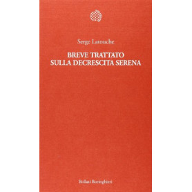 Breve trattato sulla decrescita serena