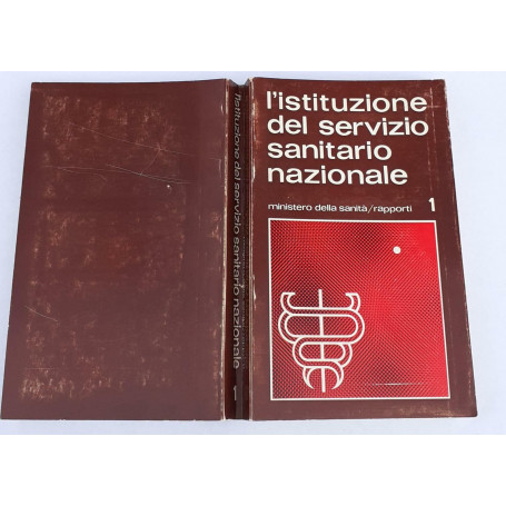 L'istituzione del servizio sanitario nazionale
