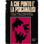 A che punto è la psicanalisi