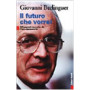 Il futuro che vorrei. Riflessioni raccolte da Piero Sansonetti